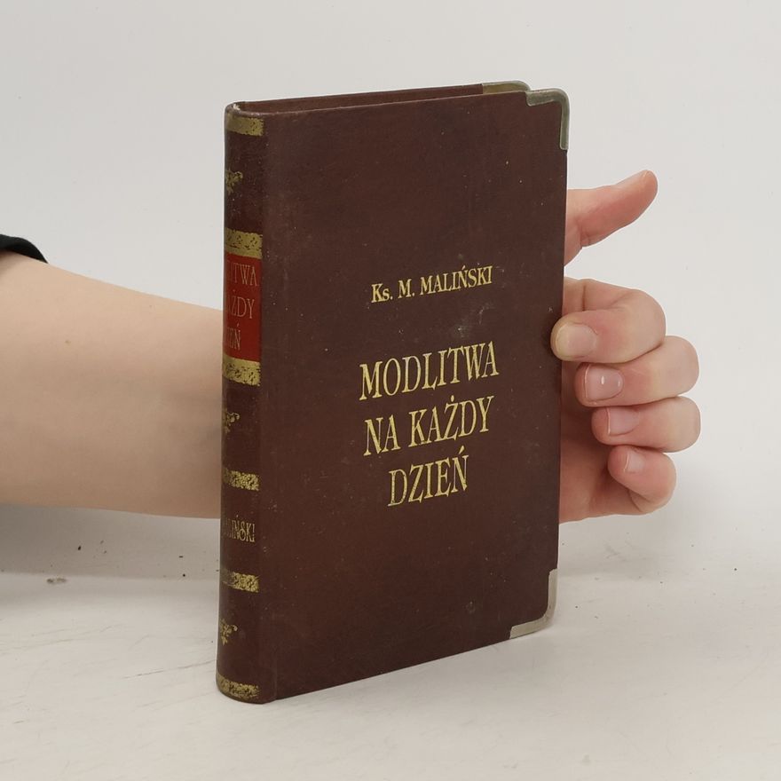 Mieczysław Maliński Modlitwa na każdy dzień