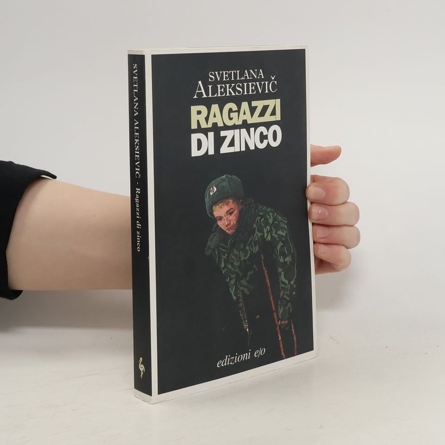 Světlana Alexandrovna Alexijevič Ragazzi di zinco