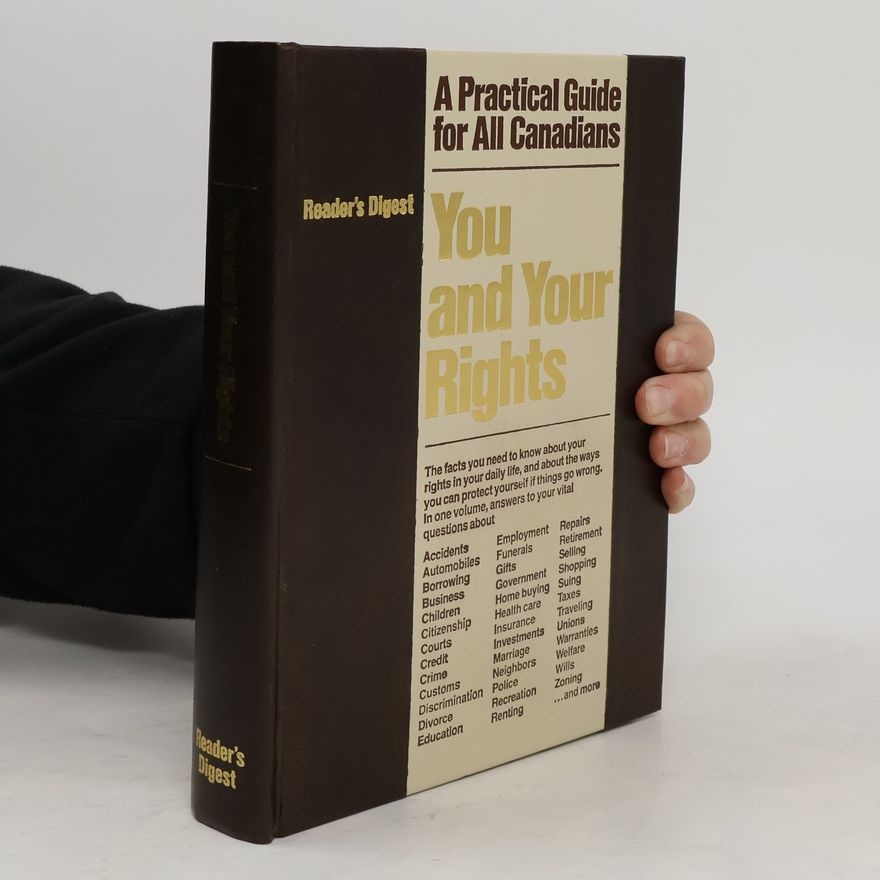Kolektív autorov You and Your Rights. A Practical Guide for All Canadians