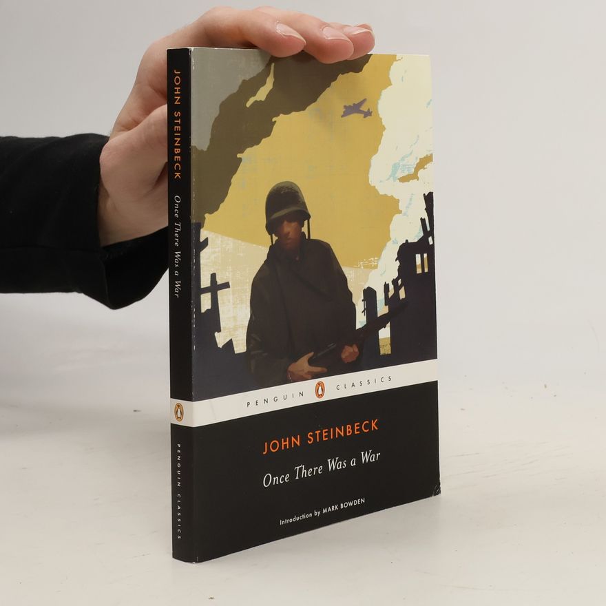 John Steinbeck Once There Was a War