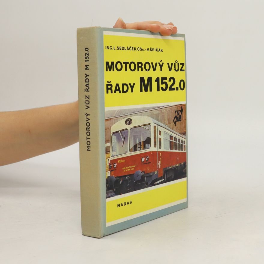 Autorenkollektiv Motorový vůz řady M 152.O