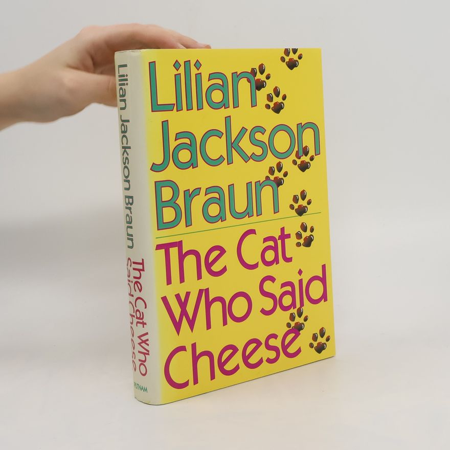 Lilian Jackson Braun The Cat who Said Cheese