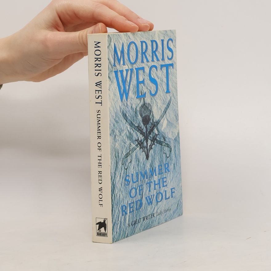 Morris West Summer of the Red Wolf