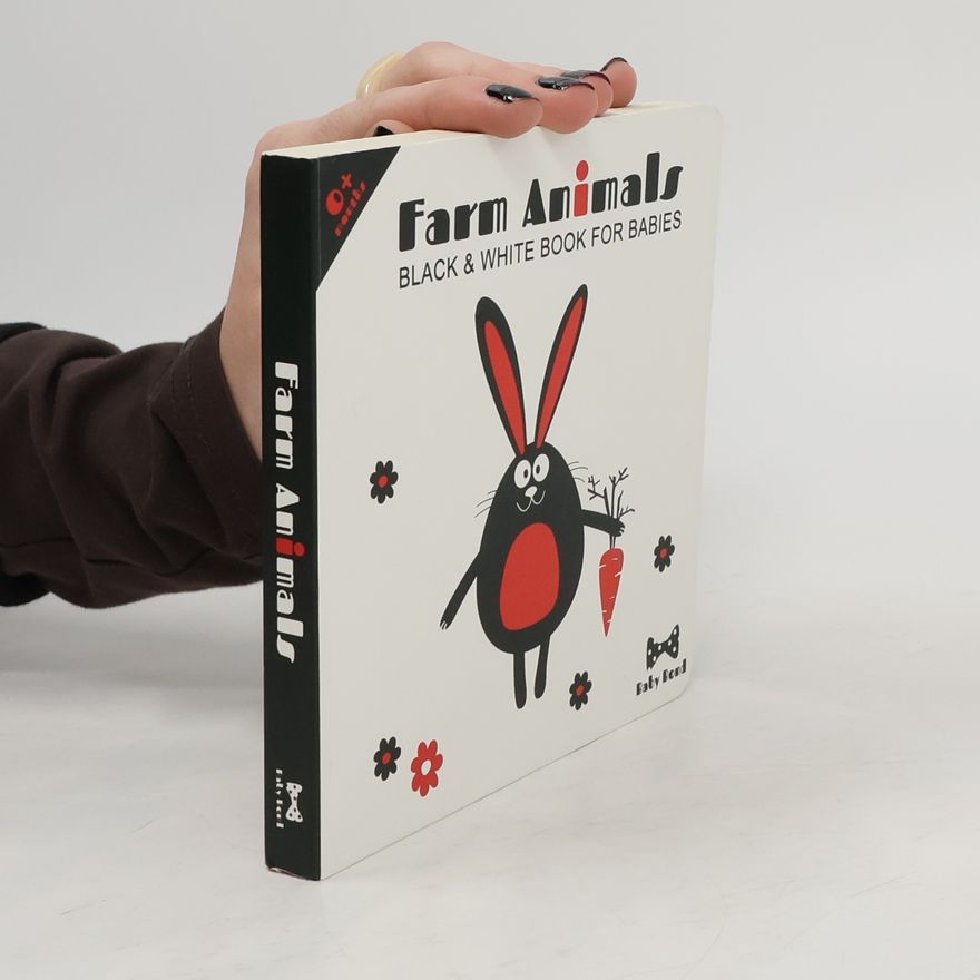 Autorenkollektiv Farm Animals: Black & White Book for Babies