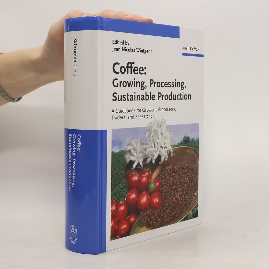 Jean N. Wintgens Coffee: growing, processing, sustainable production