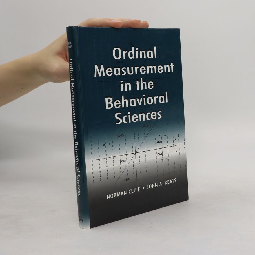 John A. Keats Ordinal measurement in the behavioral sciences
