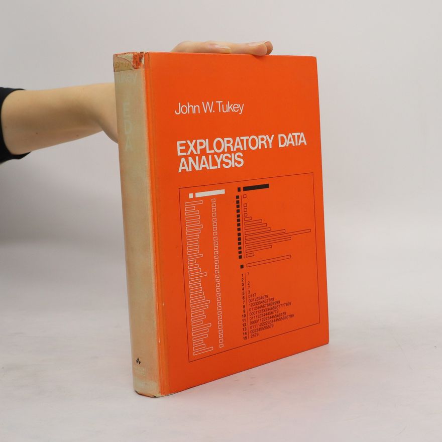 John Wilder Tukey Exploratory Data Analysis