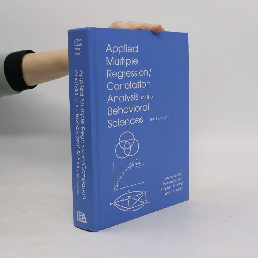 Jacob Cohen Applied multiple regression : correlation analysis for the behavioral sciences