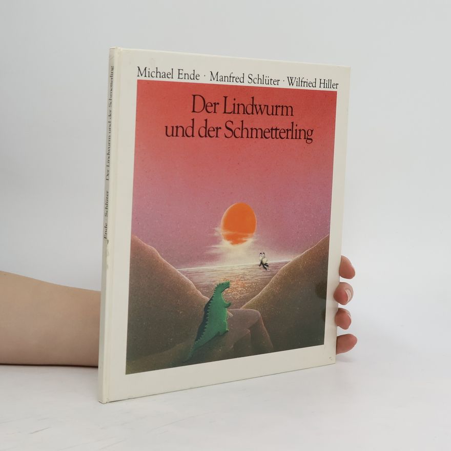 Michael Ende Der Lindwurm und der Schmetterling