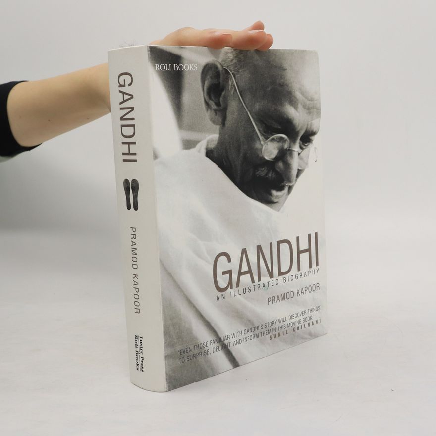 Pramod Kapoor Gandhi: An illustrated biography