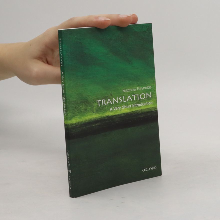 Matthew Reynolds Translation : a very short introduction