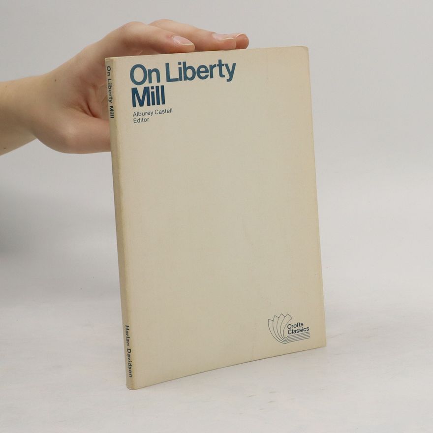 John Stuart Mill On Liberty