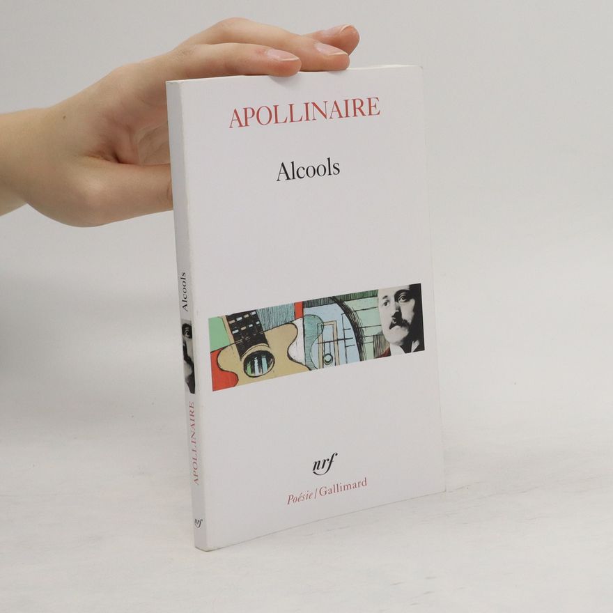Guillaume Apollinaire Alcools