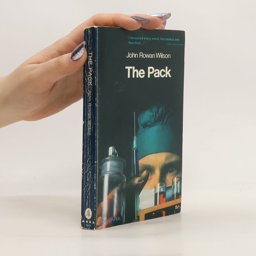 John Rowan Wilson The Pack