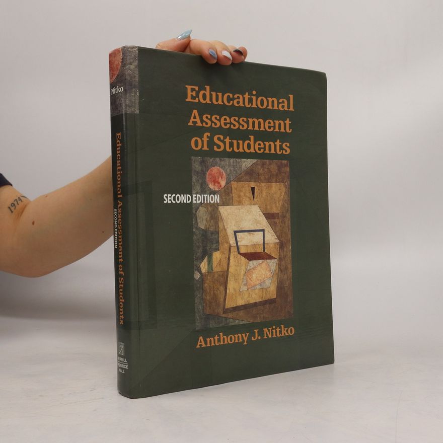 Anthony J. Nitko Educational Assessment of Students