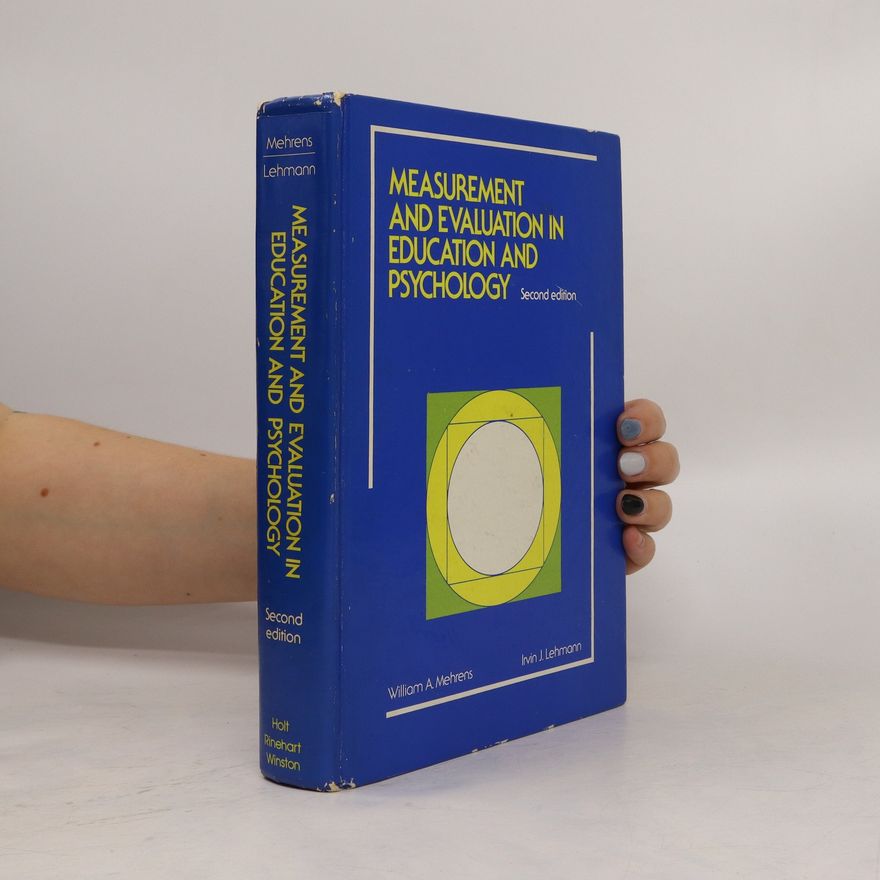 Irvin J. Lehmann Measurement and Evaluation in Education and Psychology