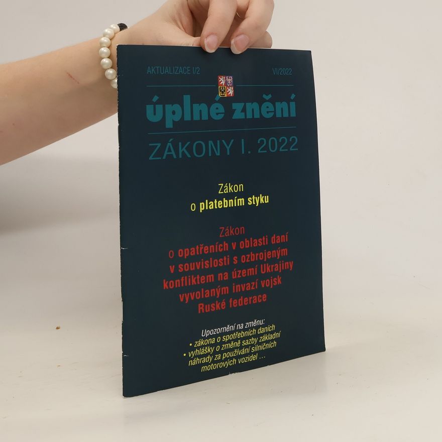 Kolektív autorov Úplné znění. Zákony I. 2022. Zákon o platebním styku