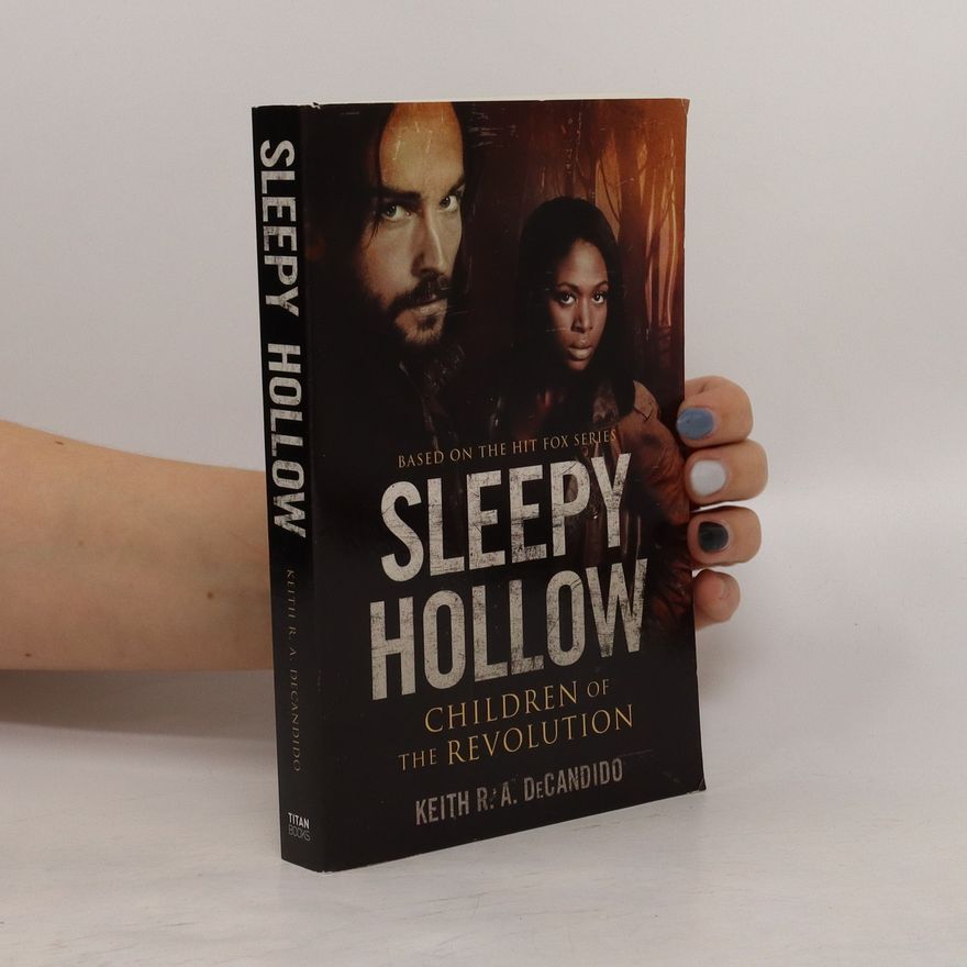 Keith R. A. DeCandido Sleepy Hollow
