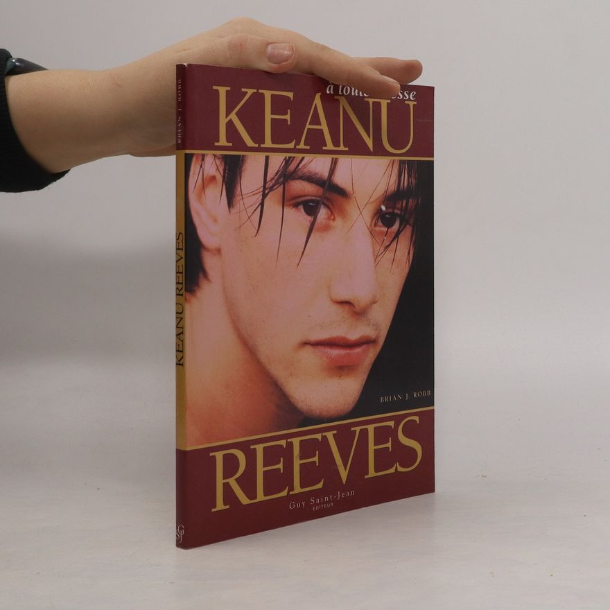 Brian J. Robb Keanu Reeves