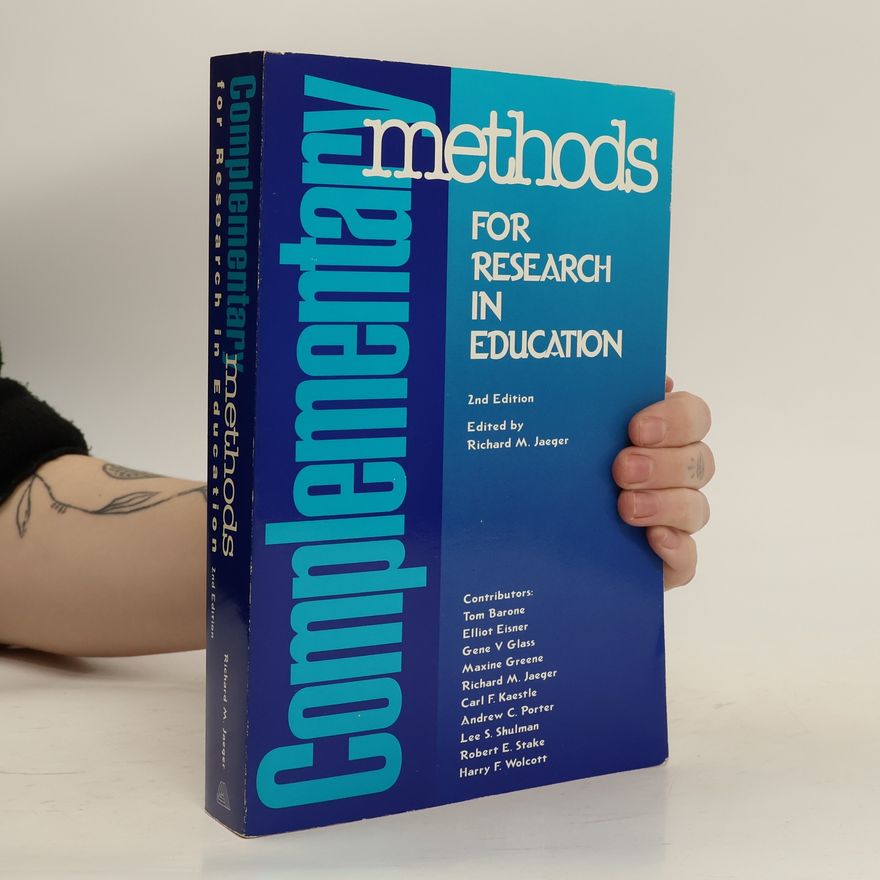 Various authors Complementary Methods for Research in Education