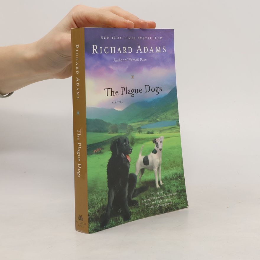 Richard Adams The Plague Dogs