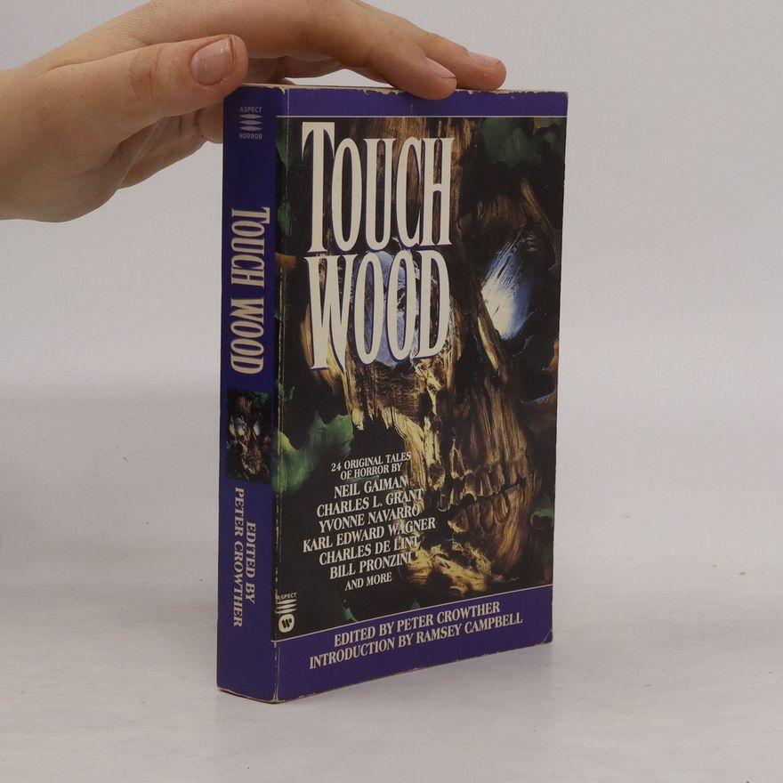 Peter Crowther Touch Wood