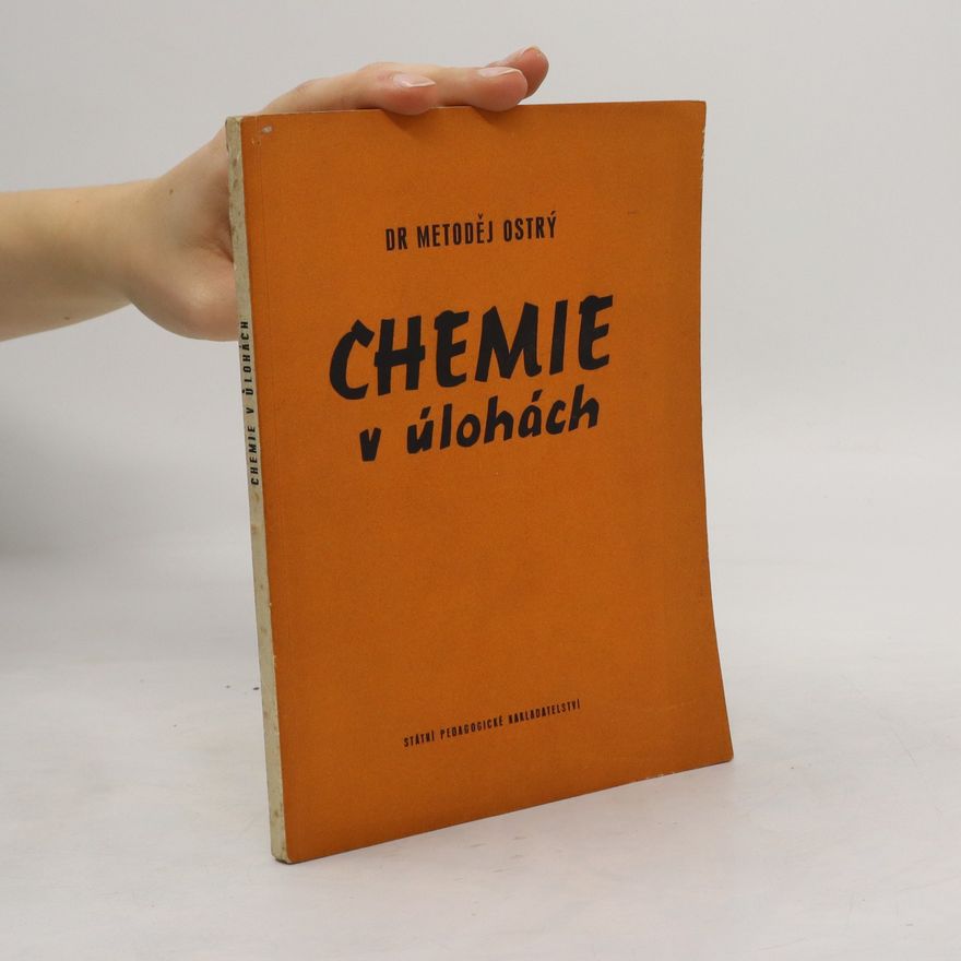 Metoděj Ostrý Chemie v úlohách