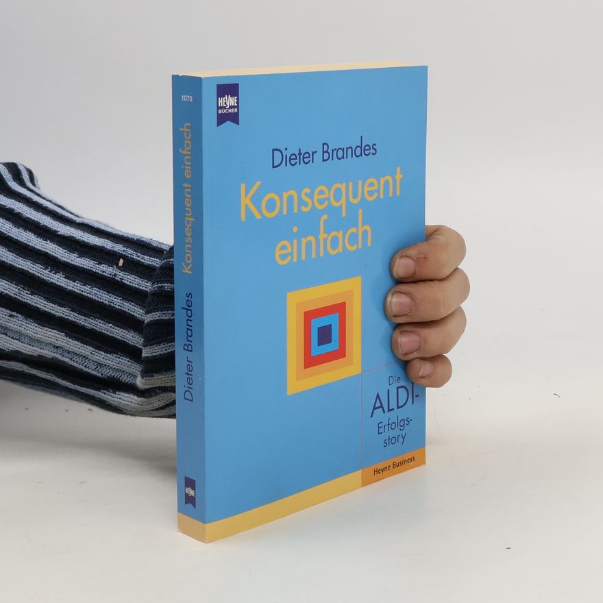 Dieter Brandes Konsequent einfach