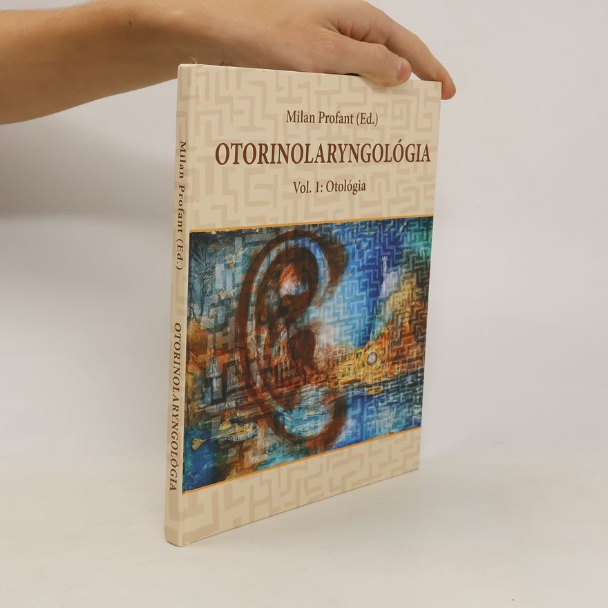 Milan Profant Otorinolaryngológia
