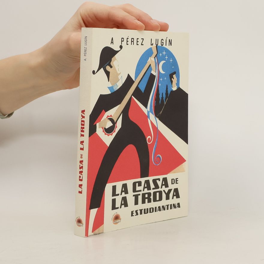 Alejandro Pérez Lugín La casa de la Troya