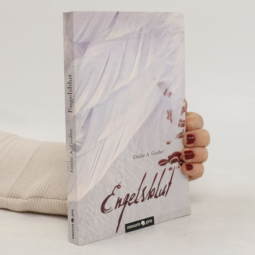 Emilie A. Gruber Engelsblut
