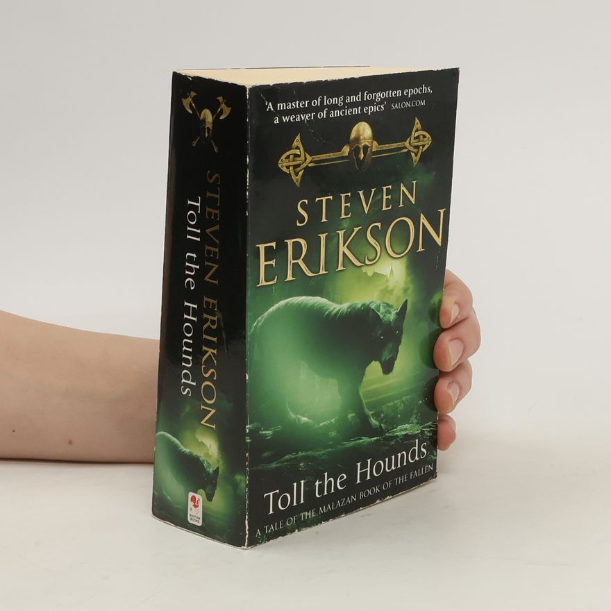 Steven Erikson Toll the Hounds