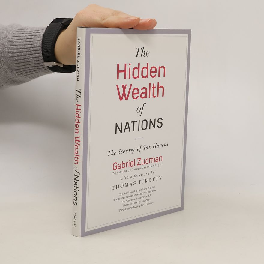 Gabriel Zucman The Hidden Wealth of Nations