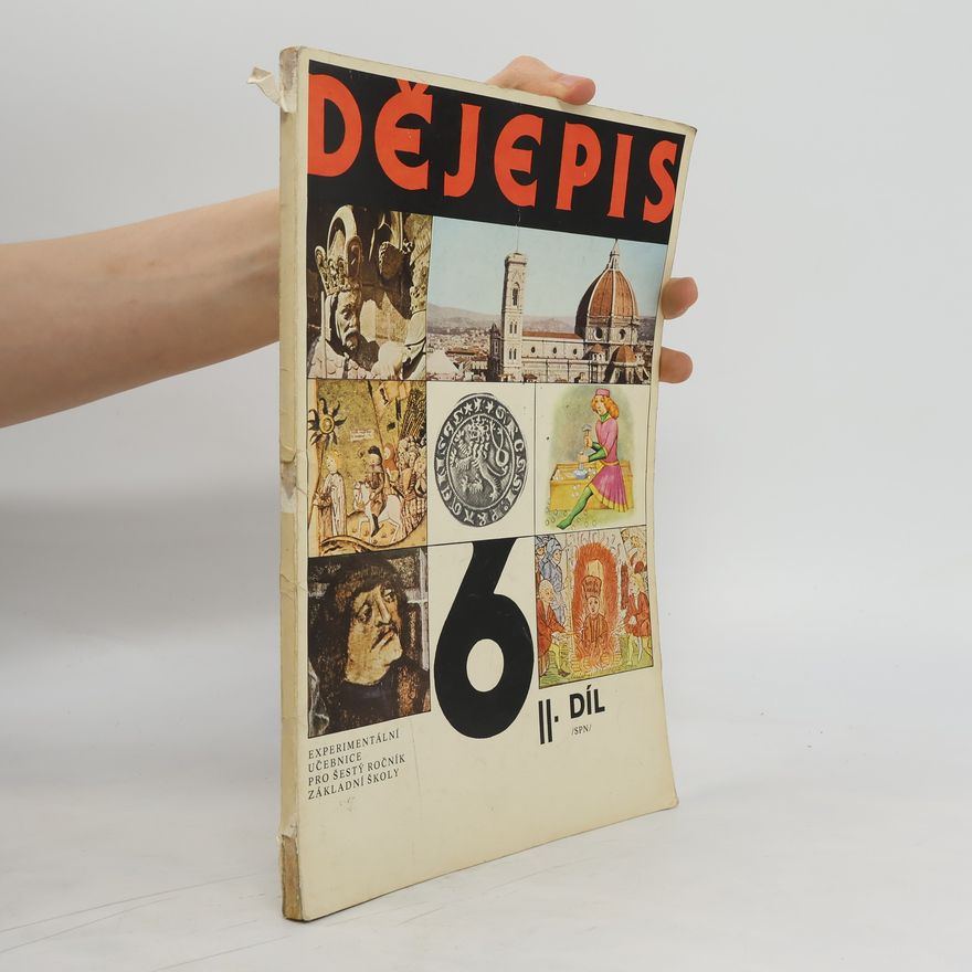 Miroslav Hroch Dějepis 6. II. díl. Experimentální učebnice pro šestý ročník základní školy