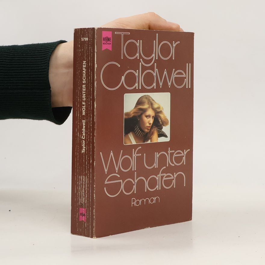 Taylor Caldwell Wolf unter Schafen