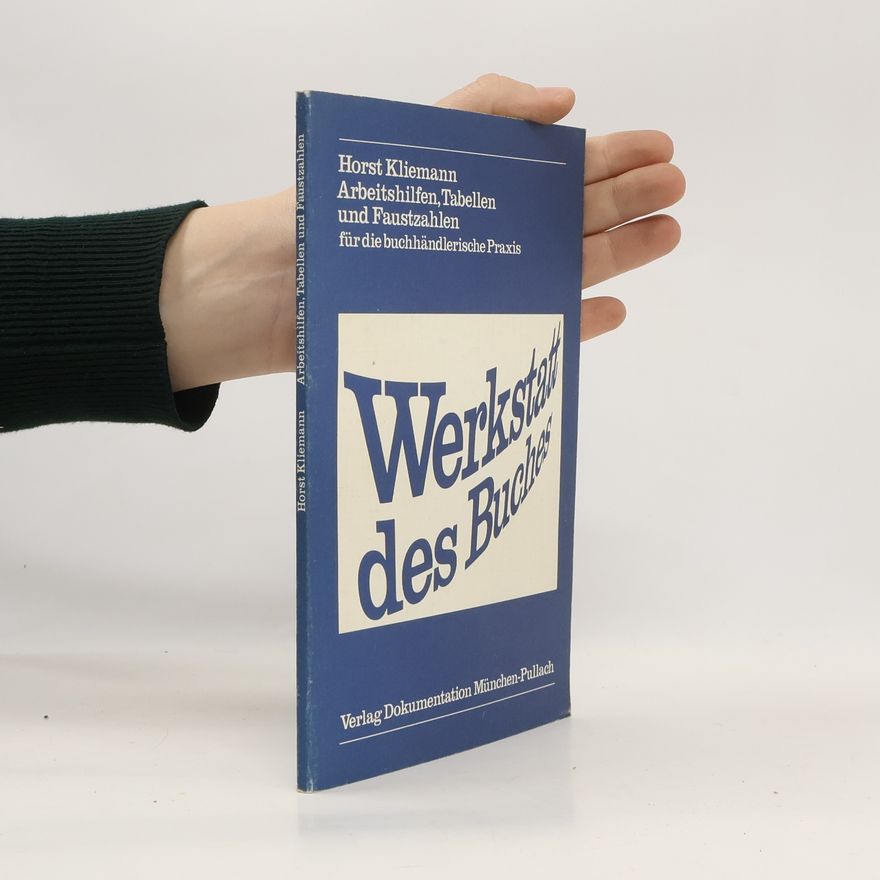 Horst Kliemann Arbeitshilfen, Tabellen und Faustzahlen für die buchhändlerische Praxis