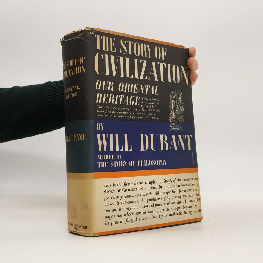 Will Durant The Story of Civilization