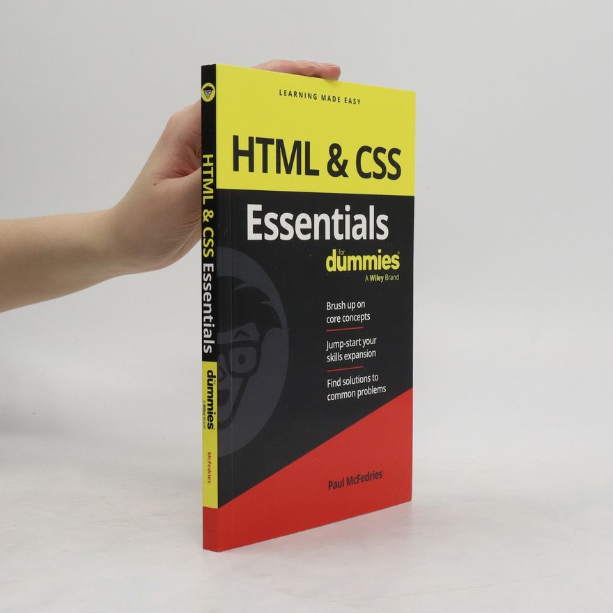 Paul McFedries HTML & CSS Essentials For Dummies