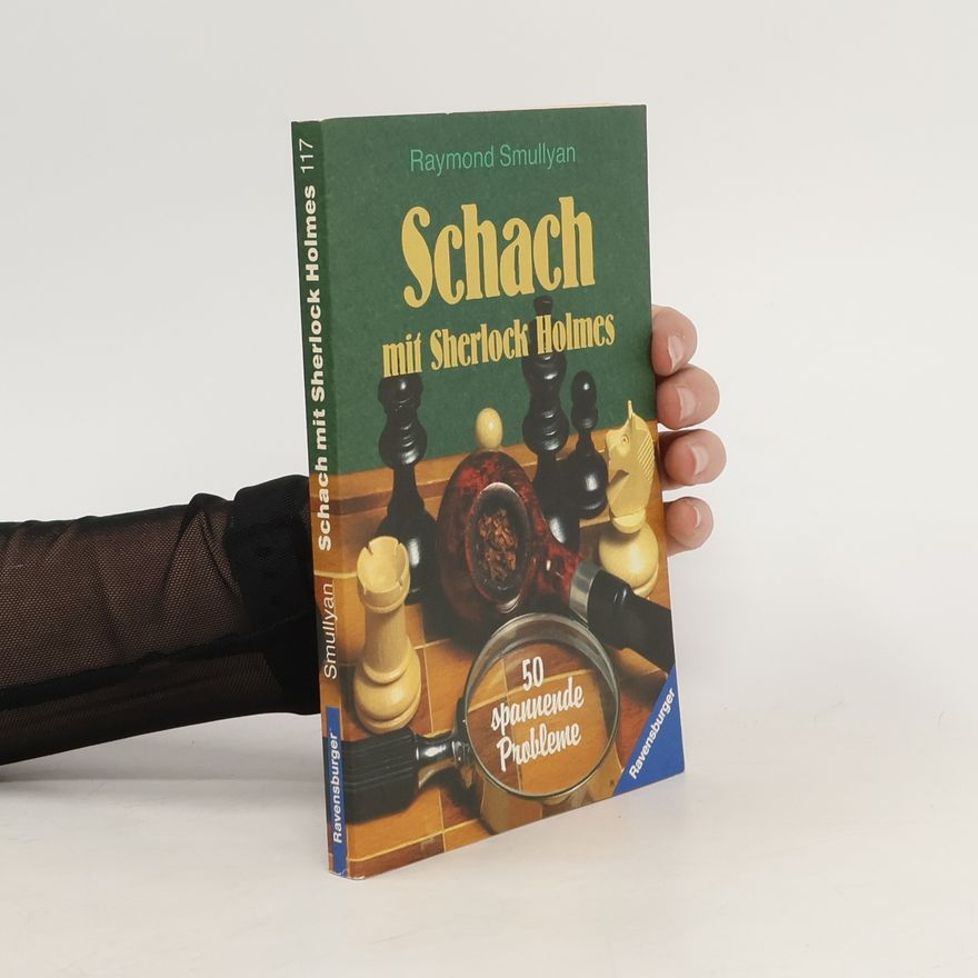 Raymond M. Smullyan Schach mit Sherlock Holmes