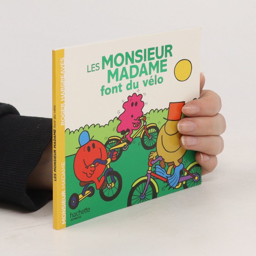 Roger Hargreaves Les Monsieur Madame font du vélo