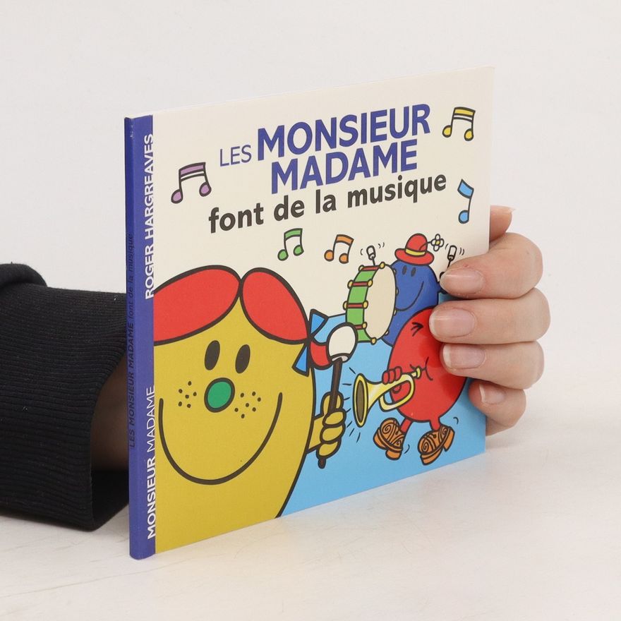 Roger Hargreaves Les Monsieur Madame font de la musique