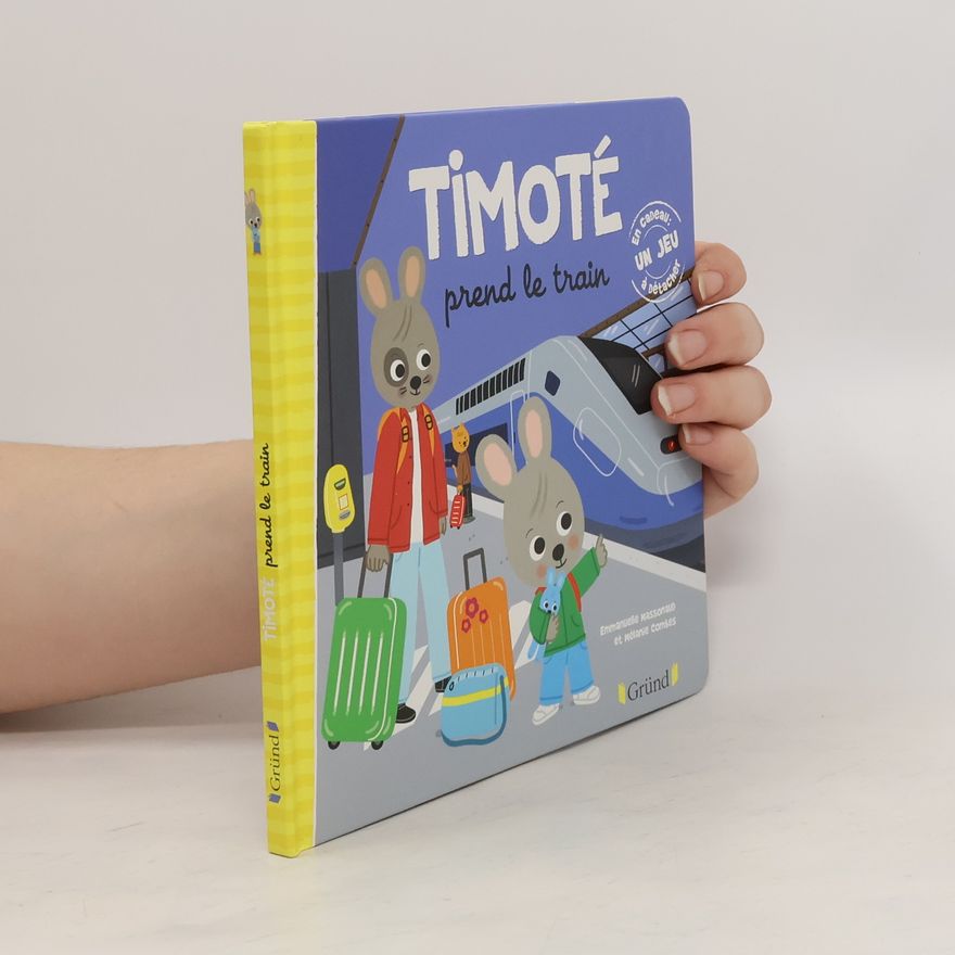 Emmanuelle Massonaud Timoté prend le train