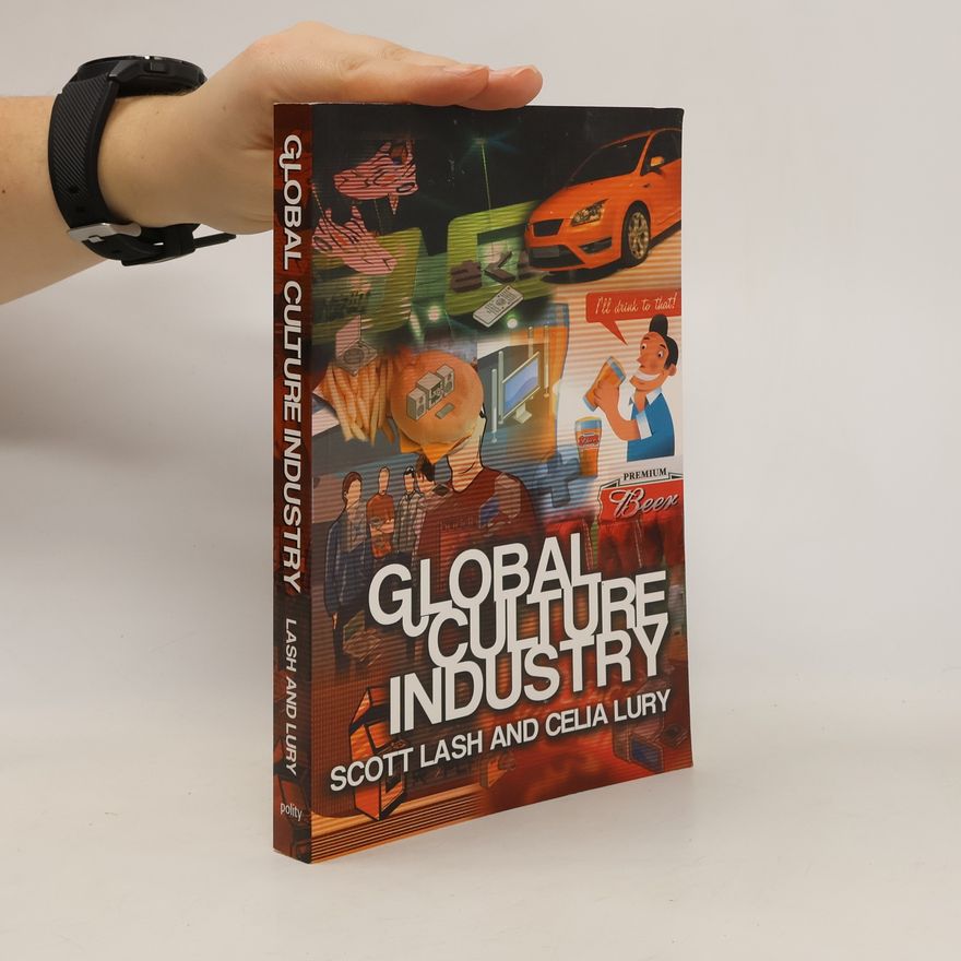 Celia Lury Global Culture Industry