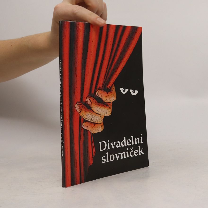 Martin K. Novotný Divadelní slovníček