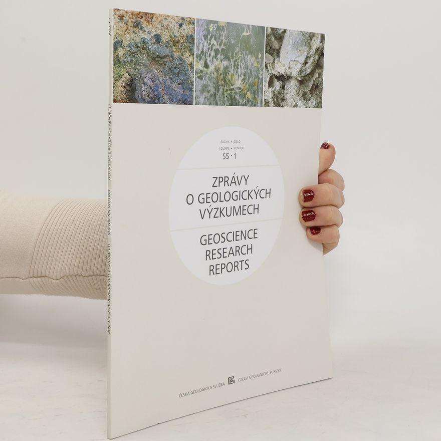 Various authors Zprávy o geologických výzkumech. Geoscience research reports. Ročník 55, číslo 1