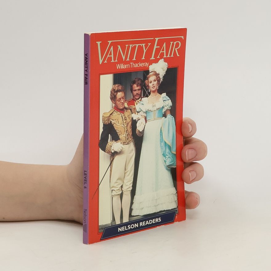 William Makepeace Thackeray Vanity Fair