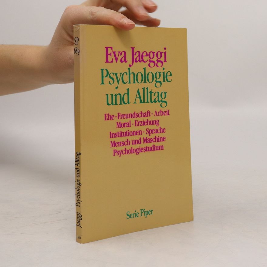 Eva Jaeggi Psychologie und Alltag