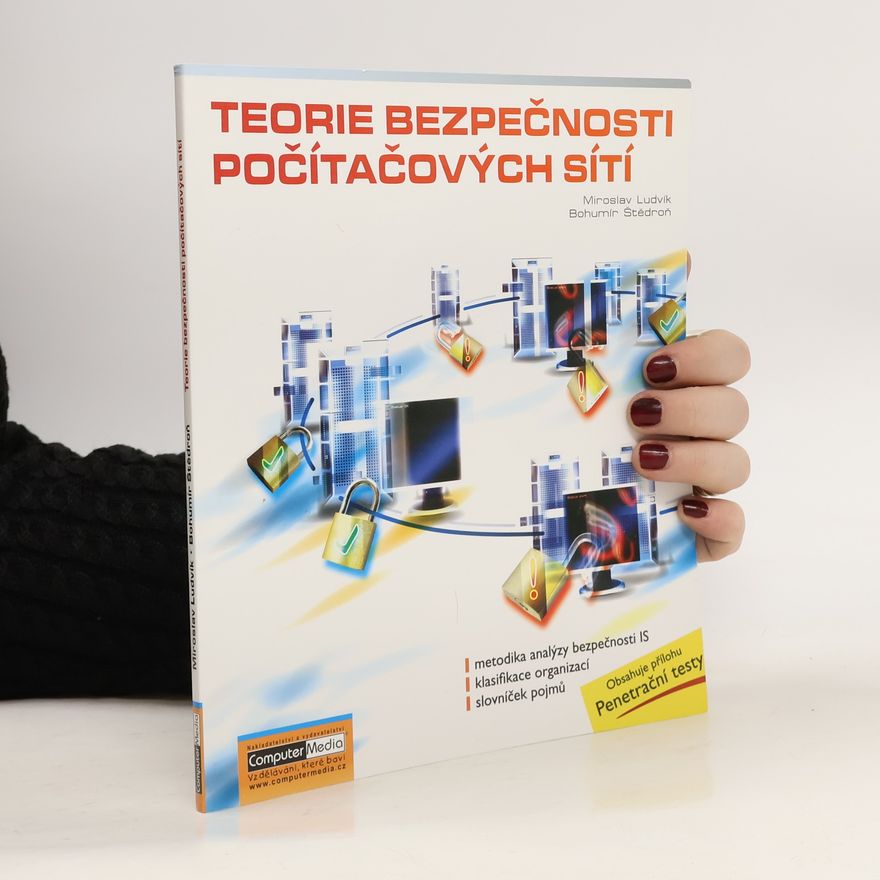 Miroslav Ludvík Teorie bezpečnosti počítačových sítí