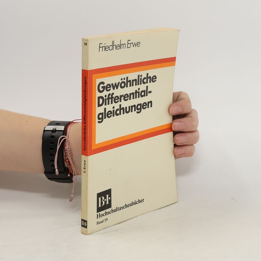 Friedhelm Erwe Gewöhnliche Differential-gleichungen