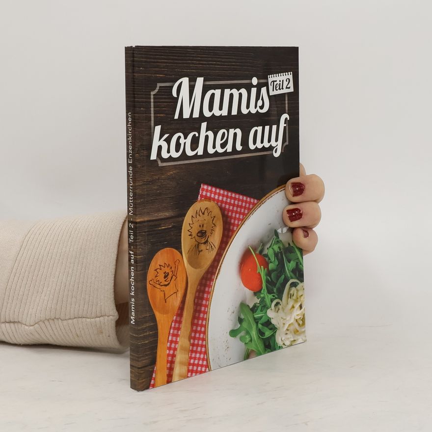 Kolektiv autorů Mamis kochen auf teil 2